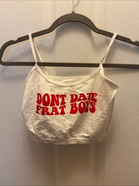 Color Story White Crop Tank with Red "DON'T DATE FRAT BOYS" Print